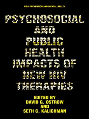 cover image of Psychosocial and Public Health Impacts of New HIV Therapies